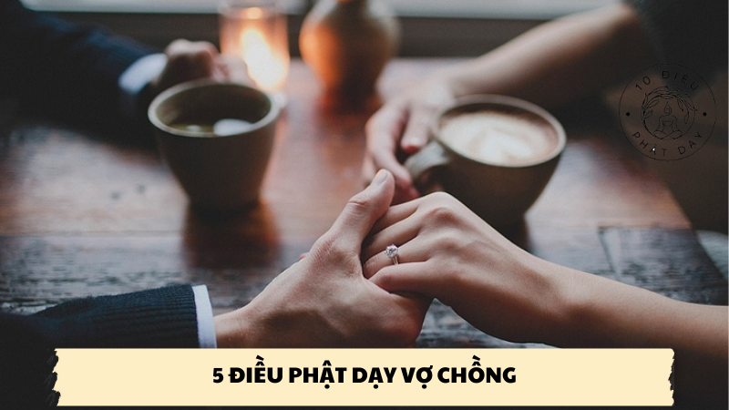 5 điều phật dạy vợ chồng